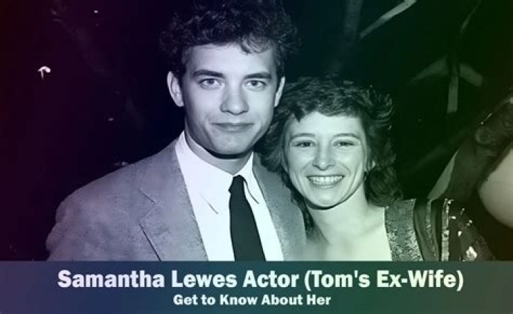 Samantha Lewes Biography: All you need to know about Tom Hanks' first wife