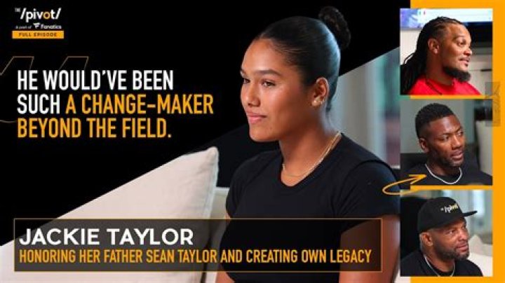 The Legacy of Her Father, Sean Taylor